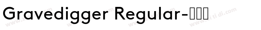 Gravedigger Regular字体转换